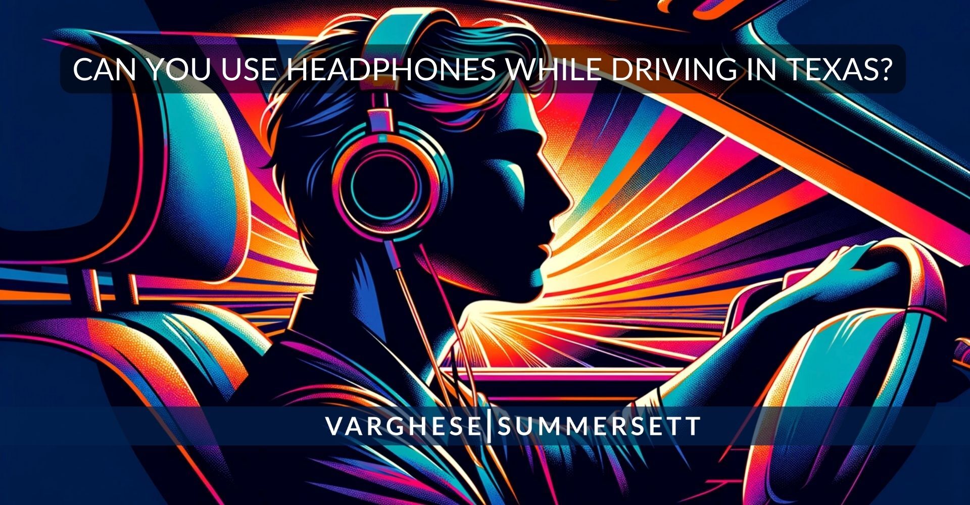 Is It Illegal to Wear Headphones While Driving in Texas?