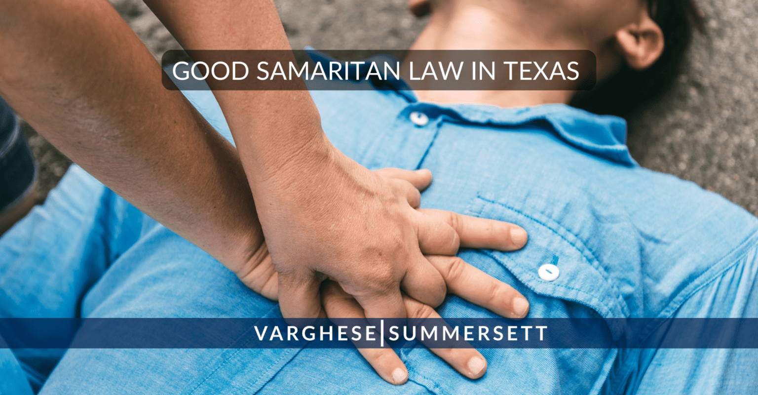 What is the Good Samaritan Law in Texas?
