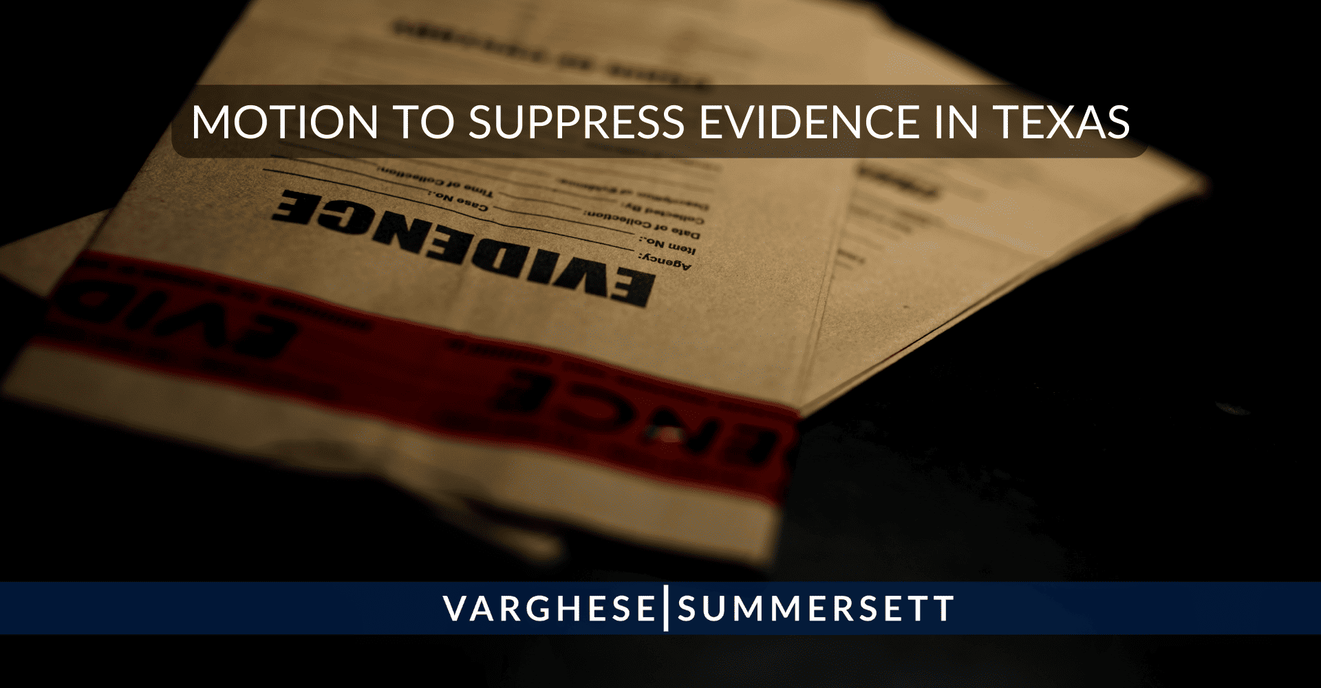 What is a Motion to Suppress Evidence in Texas?
