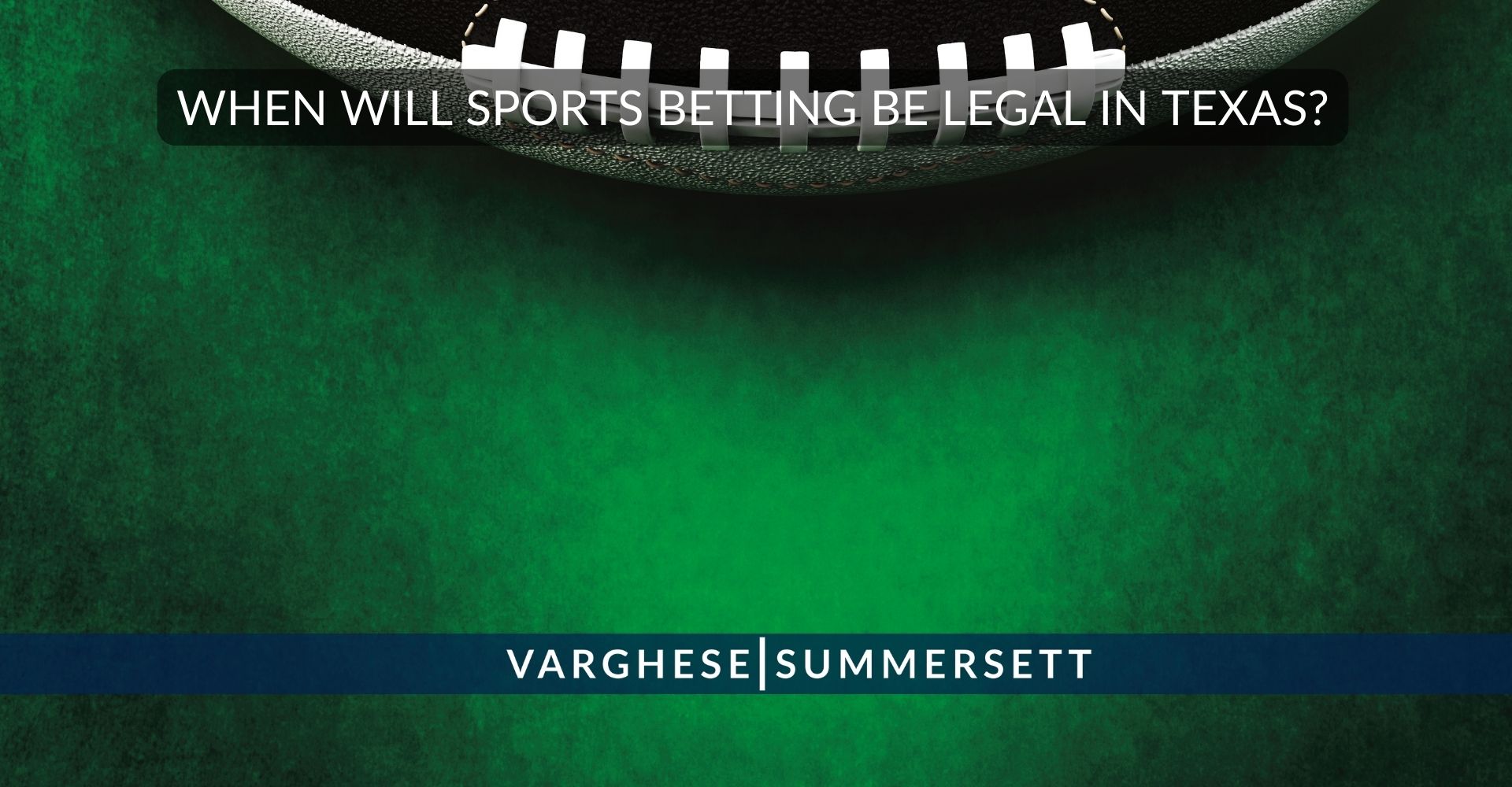 When Will Texas Legalize Sports Betting?